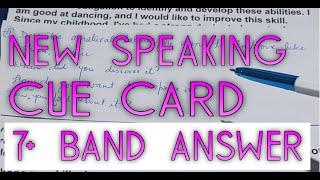 IELTS Speaking ! NEW Speaking Cue Card With 7+ Band Answer