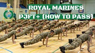 Royal Marines PJFT+ (How to pass)