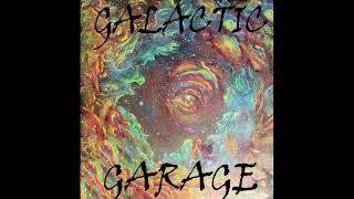 Various Artists – Galactic Garage