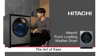 Hitachi Front Loading  Washer Dryer | The Art of Ease