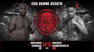 Anass AHMIDOUCH vs Modibo DIARRA By #VXS #Nuit_de_l'impact #Saintes