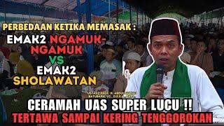 CERAMAH UAS SUPER LUCU BIKIN NGAKAK EMAK-EMAK - Prof. H. Abdul Somad, Lc.D.E.S.A.,Ph.D