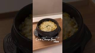 Korean Corn Cheese Tuna rice  || easy recipel || #shorts #shortcooking #food  #koreanfood #corn