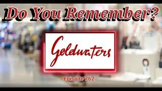 Do You Remember Goldwater's Department Store?