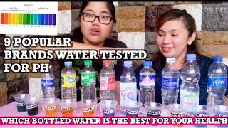 9 POPULAR BRANDS BOTTLED WATER TESTED FOR PH ( ALKALINE  ACIDIC WATER CHART)