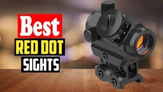Top 10 Best Red Dot Sights Reviews in 2023