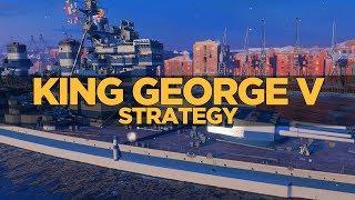 World of Warships - King George V Strategy