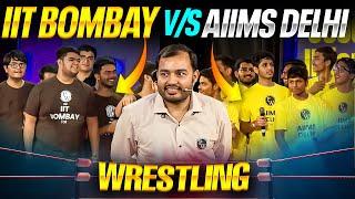 IIT BOMBAY V/S AIIMS DELHI || WRESTLING COMPETITION