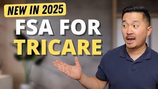 NEW Tricare FSA in 2025 You Need to Know