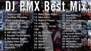 【DJ MIX】DJ PMX Best Mix 【Best Mix】 #DJPMX #DJMix