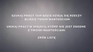 Wartości i priorytety życiowe, a szukanie wymarzonego miejsca pracy