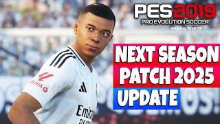 PES 2019 NEXT SEASON PATCH 2025 UPDATE