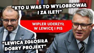 "Kto u was to wylobbował i za ile?!". Wipler uderzył w Lewicę i PiS