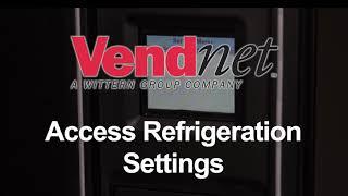 Keypad Display Access Refrigeration Settings - Vendnet