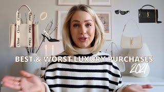 BEST & WORST LUXURY PURCHASES OF 2021