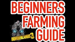 BORDERLANDS 3 | A BEGINNERS GUIDE TO FARMING