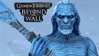 Game of Thrones Beyond the Wall