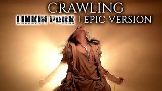 Crawling - Linkin Park (EPIC COVER -CINEMATIC TRAILER VERSION) | Vince Cox feat. Corvyx