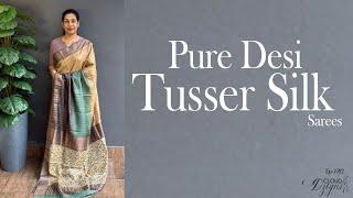 Ep-1092 | Pure Desi Tusser Silk Sarees Starts @3680/- | Cloud Dzigns #tussersaree #onlineshopping