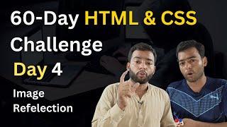 Create a CSS Image Reflection Effect | HTML & CSS Project (Day 4/60)