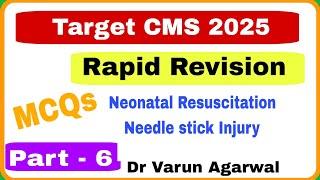 Part- 6 Rapid Revision | Target CMS 2025 | Dr Varun Agarwal