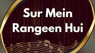 Sur Mein Rangeen Hui | World Music Day Anthem 2023 | #worldmusicday