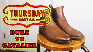 Thursday Boot Co: Duke vs Cavalier