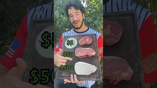 $5 vs $50 vs $500 Steak Comparison