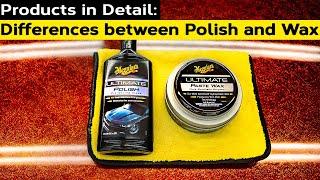 What's the DIFFERENCE between POLISH and WAX | Ultimate Polish | Ultimate Wax | Products in Detail