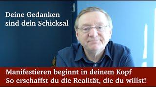 „Manifestieren beginnt in deinem Kopf – So erschaffst du die Realität, die du willst!“