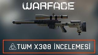 Warface TWM X308 Silah İncelemesi