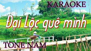 Karaoke Đại Lộc Quê Mình Tone Nam | Nam Trân