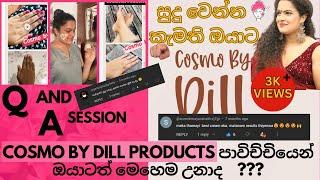 CosmoByDill|Q & A Session | oyalage prashna walata pilithuru|Secret of Spotless and Fair skin