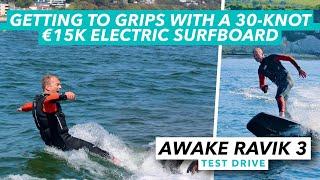 Getting to grips with a 30-knot, €15k electric surboard | Awake Ravik 3 test drive review | MBY