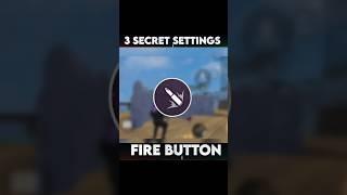 3 Secret Fire Button Settings You Must TURN ON for powerful fire button 