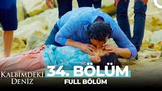 Kalbimdeki Deniz 34. Bölüm