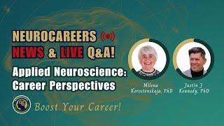 NEUROCAREERS NEWS & LIVE Q&A! Applied Neuroscience: Career Perspectives