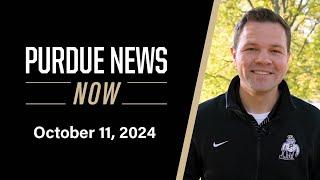 Purdue News Now | October 11