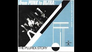 V/A - From Punk To Ultra: The Plurex Story (Full LP)