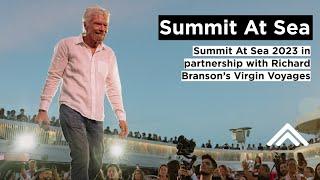 Summit At Sea 2023 in partnership with Richard Branson’s Virgin Voyages