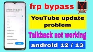 realme c35 frp bypass YouTube update problem / realme c35 frp bypass talkback not working,frp unlock