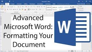 Advanced Microsoft Word - Formatting Your Document