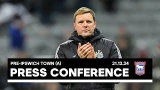 PRESS CONFERENCE | Eddie Howe pre-Ipswich Town