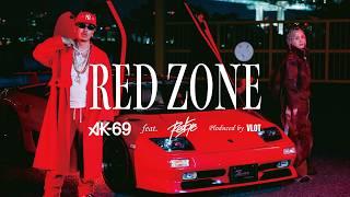 AK-69 - Red Zone feat. Red Eye (Prod. by VLOT) [Official Video]