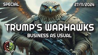 TRUMP'S WARHAWKS - BUSINESS AS USUAL