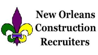 New Orleans Construction Recruiters