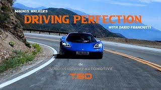 DRIVING PERFECTION -GORDON MURRAY T-50 WITH DARIO FRANCHITTI