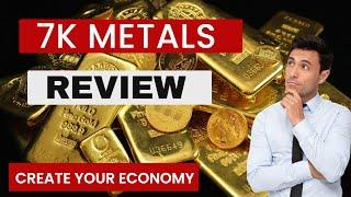 7K Metals Review | Buying Precious Metals