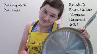 Pasta Milano (Copycat Macaroni Grill)