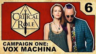 VOX MACHINA LIVESTREAM | CAMPAIGN 1 EPISODE 6 | BREACHING THE EMBERHOLD